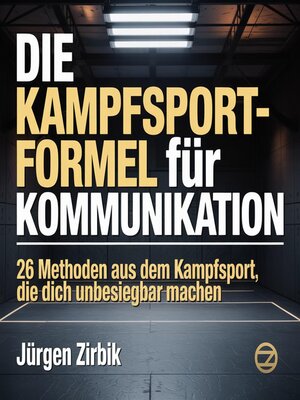cover image of Die Kampfsport-Formel für Kommunikation